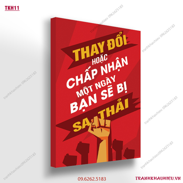 Thay đổi hoặc chấp nhận một ngày bạn sẽ bị sa thải - TKH11