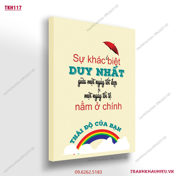 Sự khác biệt duy nhất giữa một ngày tốt đẹp và một ngày tồi tệ nằm ở chính thái độ của bạn - TKH117