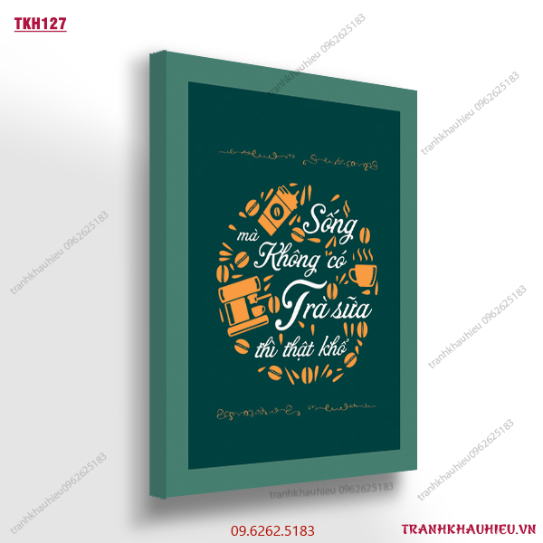 Sống mà không có trà sữa thì thật khổ - TKH127