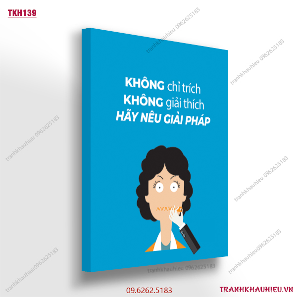 Không chỉ trích, không giải thích, hãy nêu giải pháp - TKH139