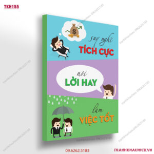 Suy nghĩ tích cực, nói lời hay, làm việc tốt - TKH155