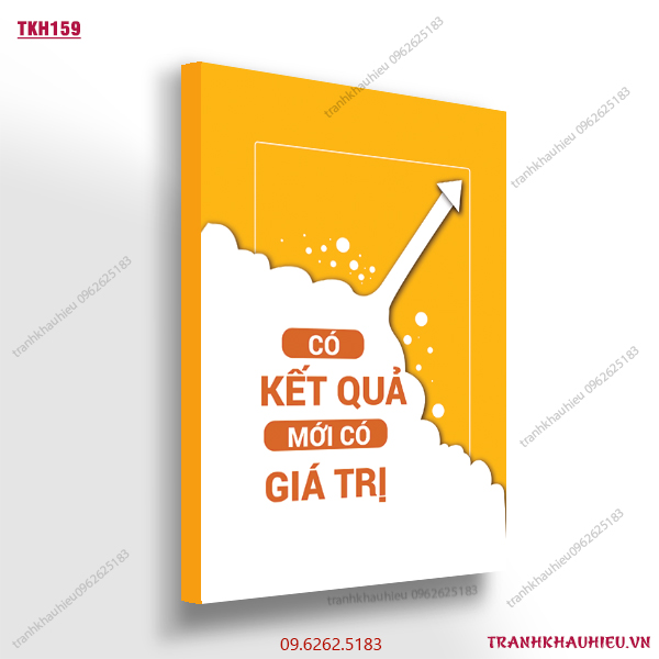 Có kết quả mới có giá trị - TKH159