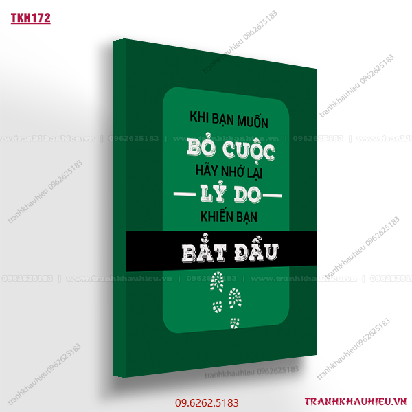Khi bạn muốn bỏ cuộc hãy nghĩ tới lý do khiến bạn bắt đầu - TKH172