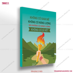 Không có đam mê không có năng lượng mà không có năng lượng không có gì hết - TKH 211
