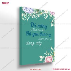 Đủ nắng hoa sẽ nở, đủ yêu thương hạnh phúc sẽ đong đầy - TKH267