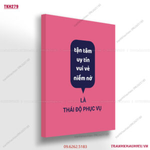 Tận tâm, uy tín vui vẻ niềm nở là thái độ phục vụ - TKH279