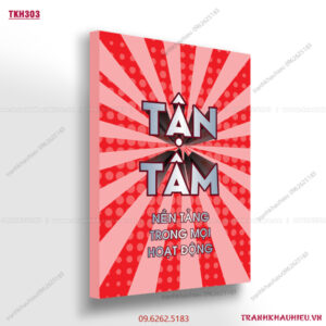 Tận tâm - nền tảng trong mọi hoạt động - TKH303