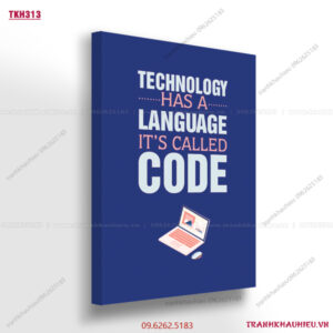Technology has a language . It's called code - TKH313