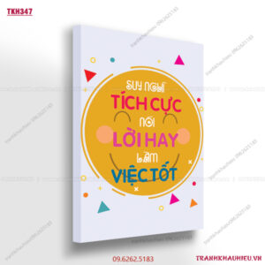 Suy nghĩ tích cực, nói lời hay, làm việc tốt - TKH347