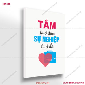 Tâm ta ở đâu, sự nghiệp ta ở đó - TKH349