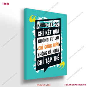 Không lý do chỉ kết quả không tư lợi chỉ cống hiến không cá nhân chỉ tập thể - TKH38