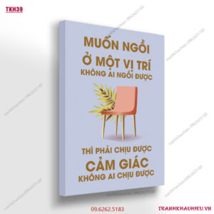 Muốn ngồi ở một vị trí không ai ngồi được thì phải chịu được cảm giác không ai chịu được - TKH39
