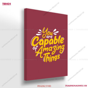 You are capable of amazing thing - TKH424