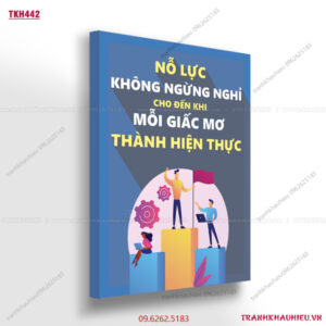 Nỗ lực không ngừng cho đến khi mọi giấc mơ thành hiện thực - TKH442