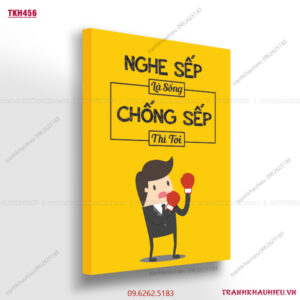 Nghe sếp là sống, chống sếp thì toi - TKH456