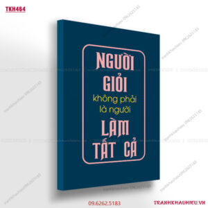 Người giỏi không phải là người làm tất cả - TKH464