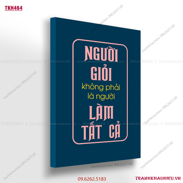 Người giỏi không phải là người làm tất cả - TKH464