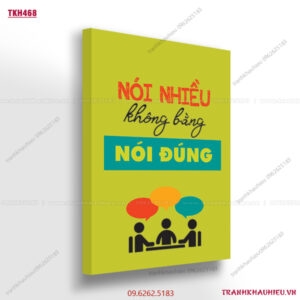 Nói nhiều không bằng nói đúng - TKH468