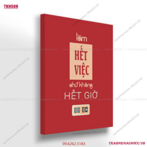 Làm hết việc chứ không hết giờ - TKH509