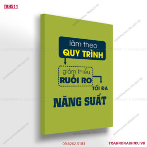 Làm theo quy trình, giảm thiểu rủi ro, tối đa năng suất - TKH511