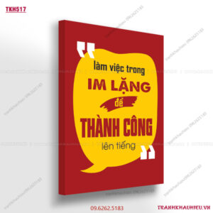 Làm việc trong im lặng để thành công lên tiếng - TKH517