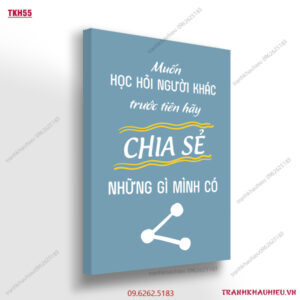 Muốn học hỏi người khác trước hết hãy chia sẻ những gì mình có - TKH55