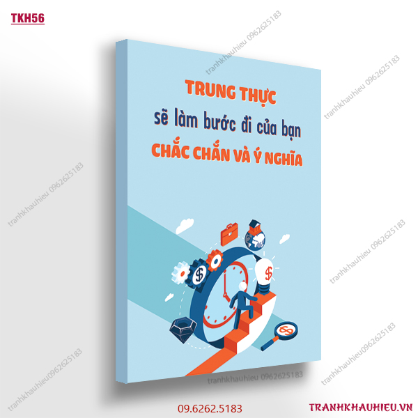 Trung thực sẽ làm bước đi của bạn chắc chắn và ý nghĩa - TKH56