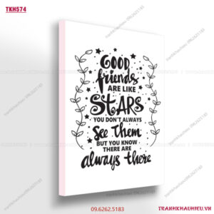Good friend are like star - TKH574