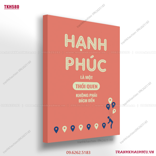 Hạnh phúc là một thói quen không phải đích đến - TKH580