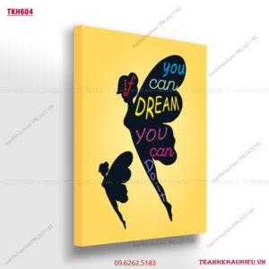 If you can dream you can do it - TKH604