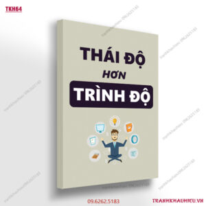 Thái độ hơn trình độ - TKH64
