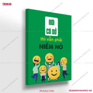 Đời có dở thì vẫn phải niềm nở - TKH646