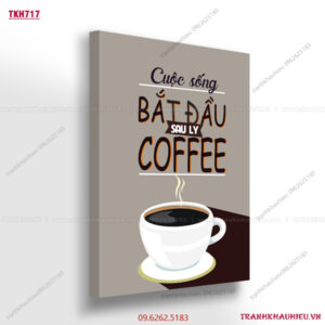 Cuộc sống bắt đầu sau ly cafe - TKH717