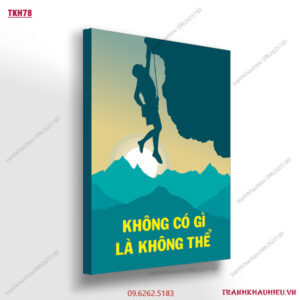 Không có gì là không thể - TKH78