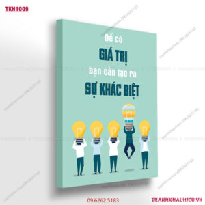 Để có giá trị bạn cần tạo ra sự khác biệt - TKH1009