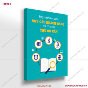 Hãy nghiên cứu nhu cầu khách hàng và đưa ra thứ họ cần - TKH794