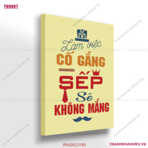 Làm việc cố gắng sếp sẽ không mắng - TKH807