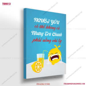 Người yêu có thể không có nhưng trà chanh phải uống vài ly - TKH813