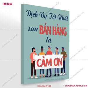 Dịch vụ tốt nhất sau bán hàng là cảm ơn - TKH1050