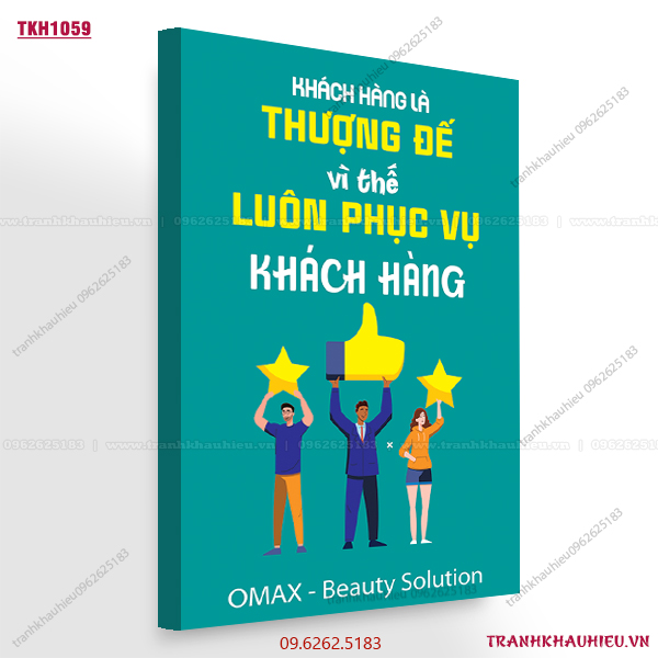 Khách hàng là thượng đế vì thế luôn phục vụ khách hàng - TKH1059
