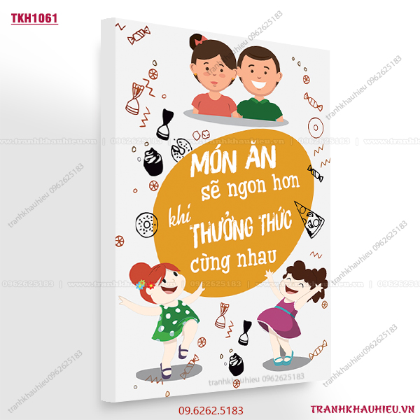 Món ăn sẽ ngon hơn khi thưởng thức cùng nhau - TKH1061