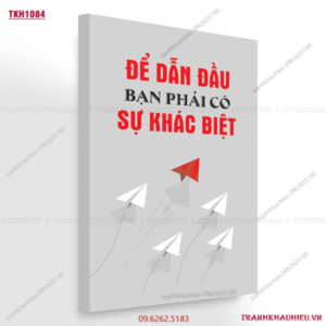 Để dẫn đầu bạn phải có sự khác biệt - TKH1084