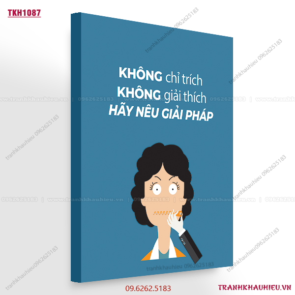 Không chỉ trích, không giải thích, hãy nêu giải pháp - TKH1087