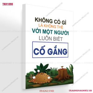 Không có gì là không thể với một người luôn biết cố gắng - TKH1090