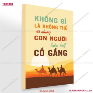 Không gì là không thể với những con người luôn biết cố gắng - TKH1098