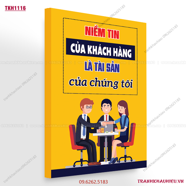 Niềm tin của khách hàng là tài sản của chúng tôi - TKH1116