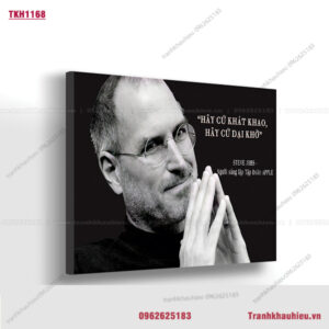 Hãy cứ khát khao hãy cứ dại khờ. SteveJobs- TKH1168