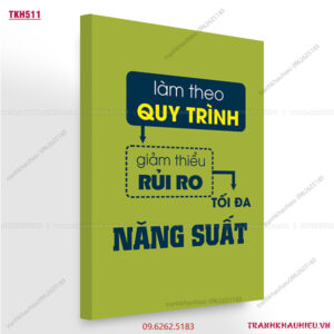 Làm theo quy trình giảm thiểu rủi ro tối đa năng suất - TKH511