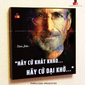 Hãy cứ khát khao hãy cứ dại khờ- STEVE JOB - TKHPic